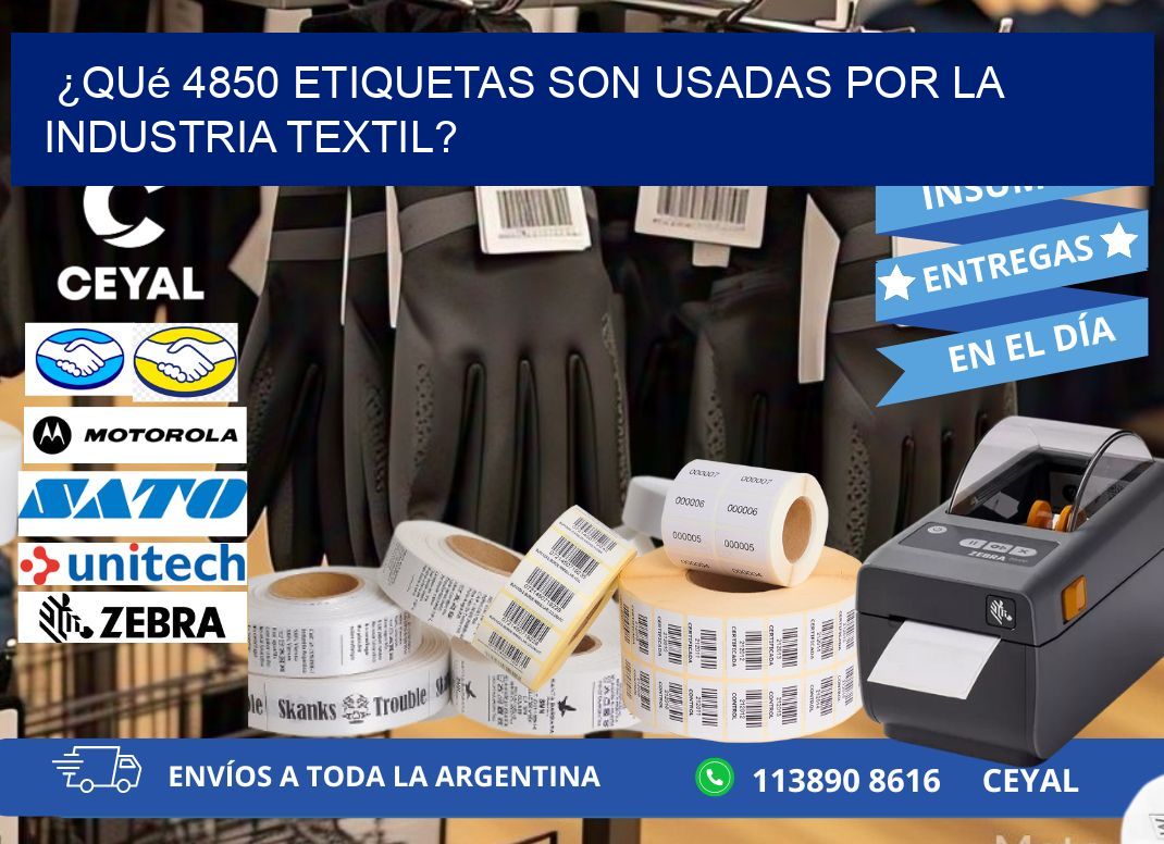 ¿Qué 4850 etiquetas son usadas por la industria textil?
