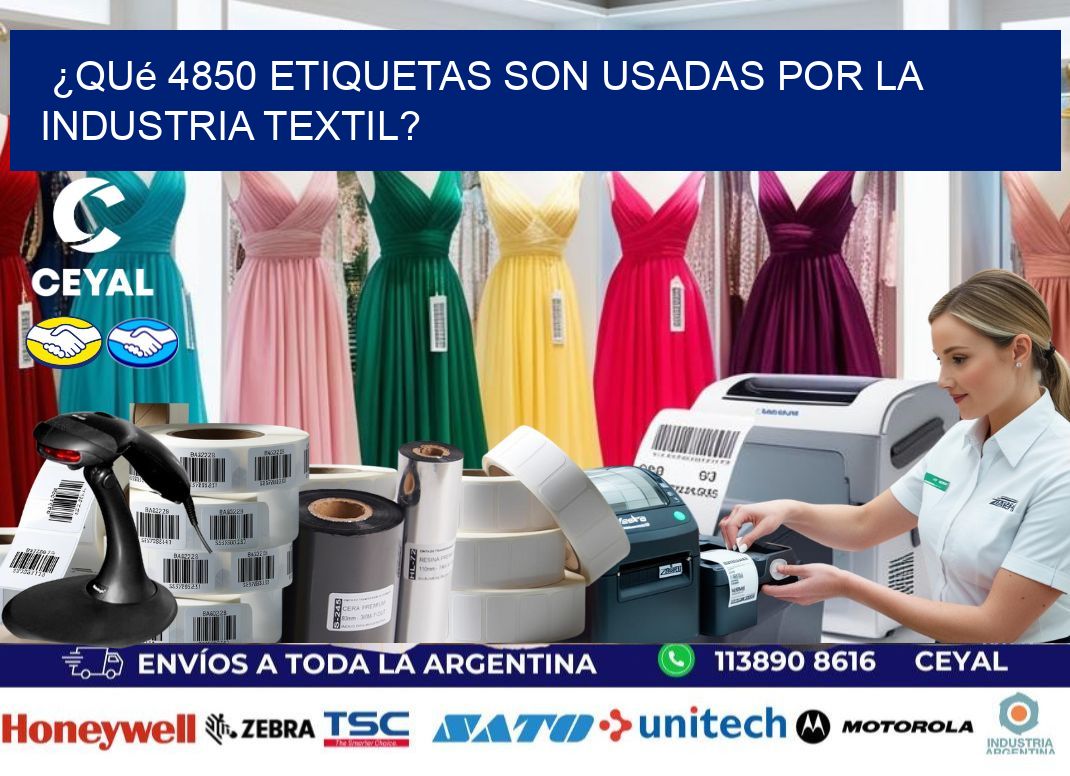 ¿Qué 4850 etiquetas son usadas por la industria textil?