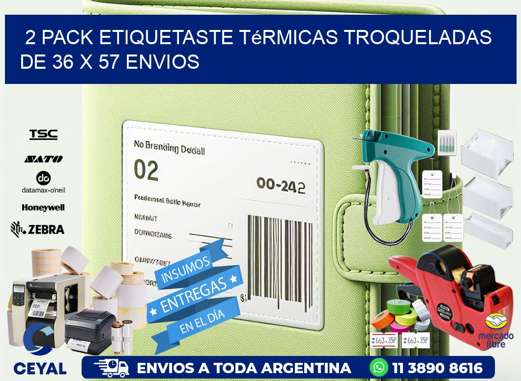 2 pack etiquetaste Térmicas Troqueladas De 36 x 57 ENVIOS