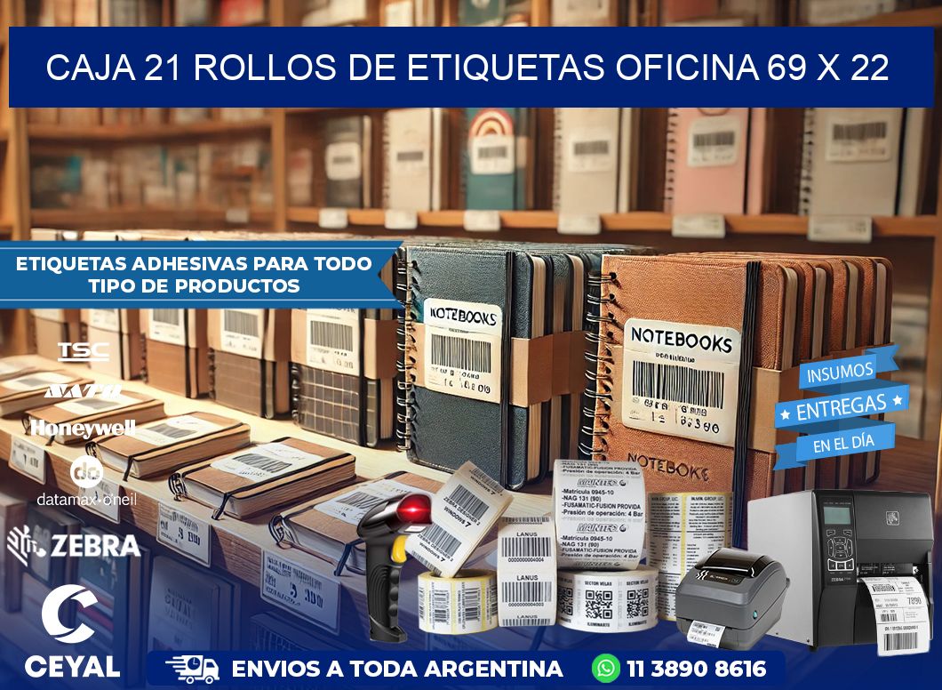 CAJA 21 ROLLOS DE ETIQUETAS OFICINA 69 x 22