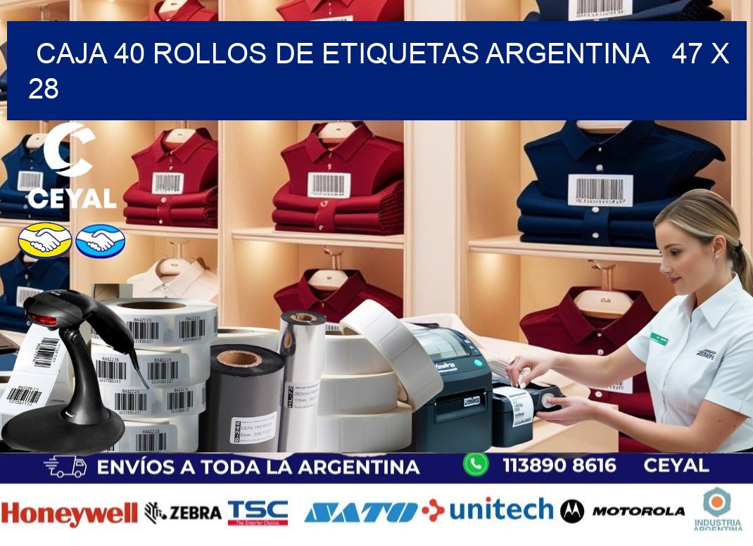 CAJA 40 ROLLOS DE ETIQUETAS ARGENTINA   47 x 28
