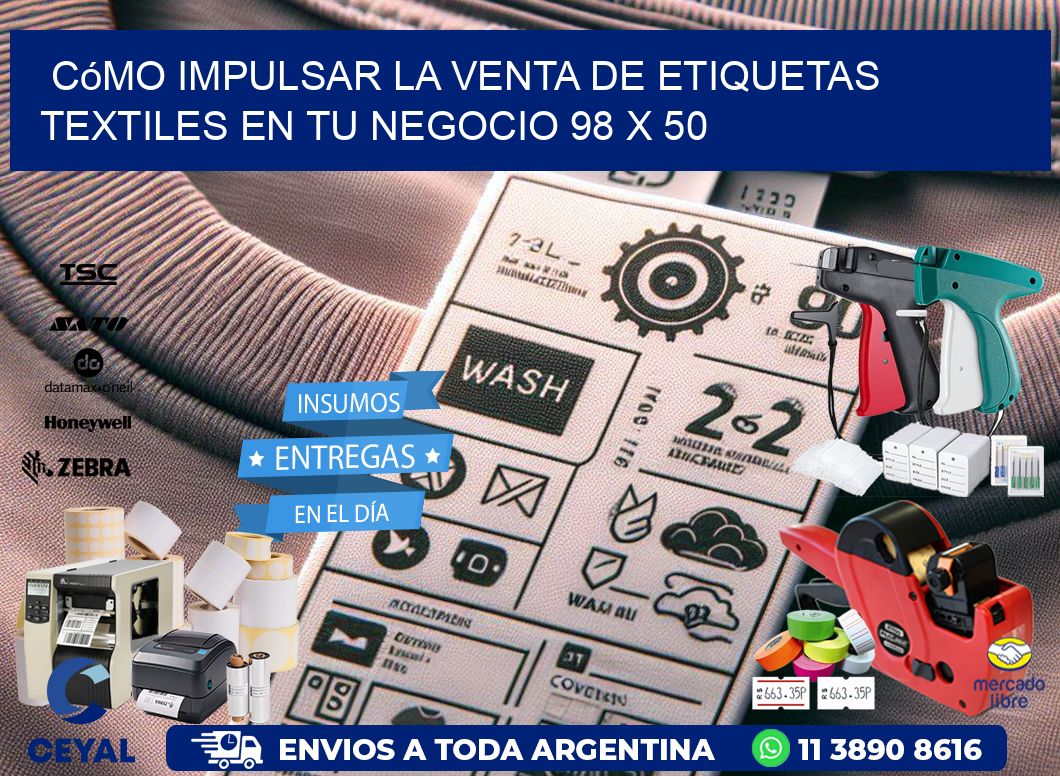 Cómo Impulsar la Venta de Etiquetas Textiles en tu Negocio 98 x 50