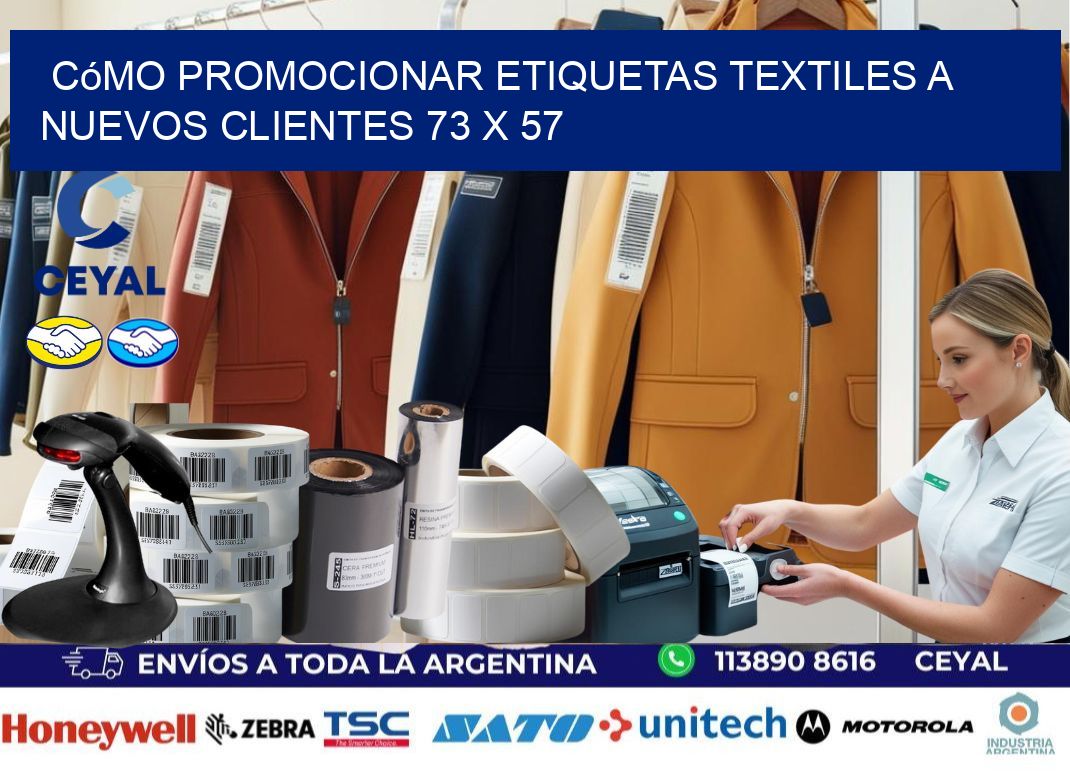 Cómo Promocionar Etiquetas Textiles a Nuevos Clientes 73 x 57