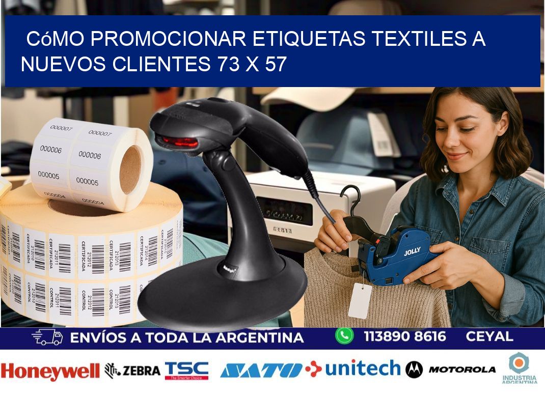 Cómo Promocionar Etiquetas Textiles a Nuevos Clientes 73 x 57