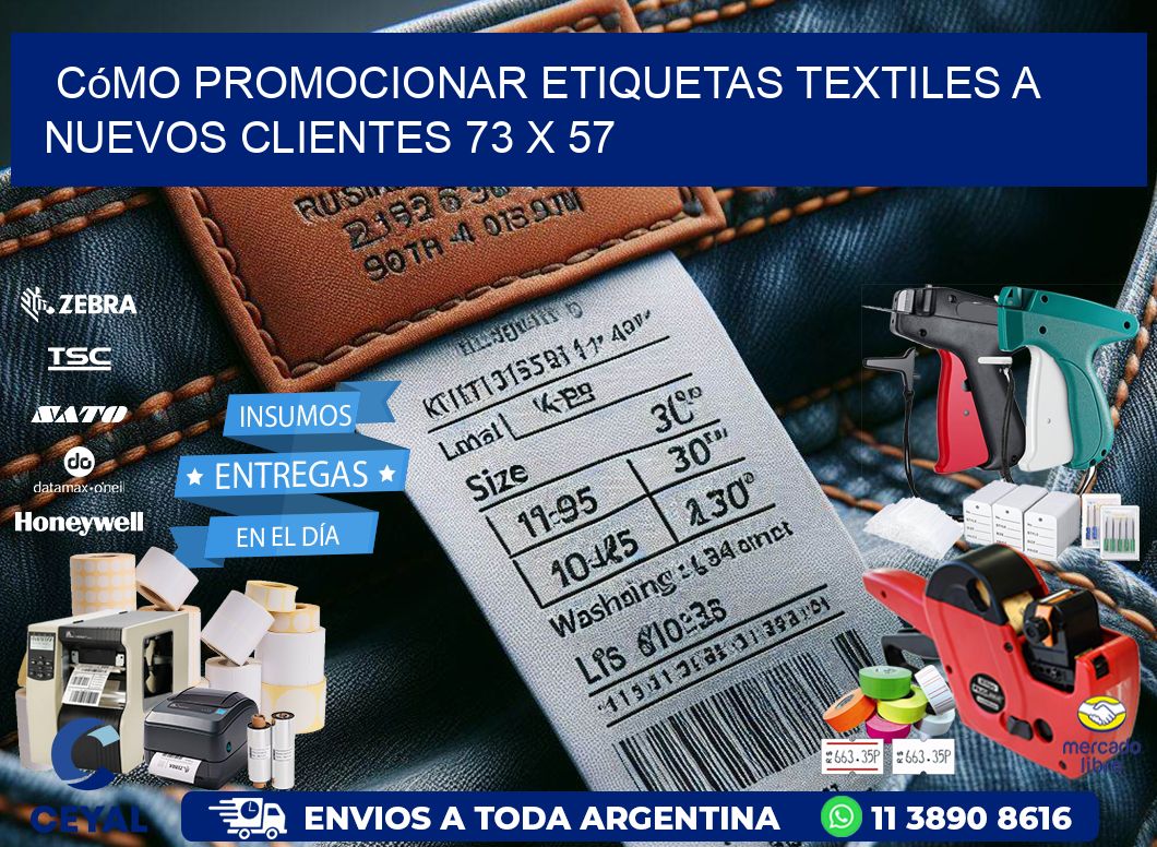 Cómo Promocionar Etiquetas Textiles a Nuevos Clientes 73 x 57