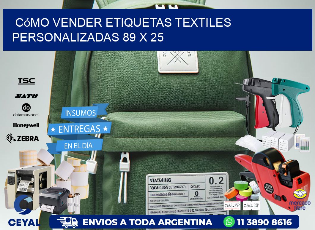 Cómo Vender Etiquetas Textiles Personalizadas 89 x 25