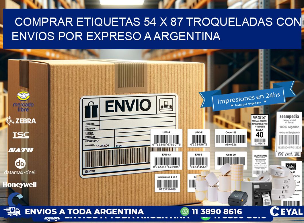 Comprar etiquetas 54 x 87 troqueladas con envíos por expreso a Argentina