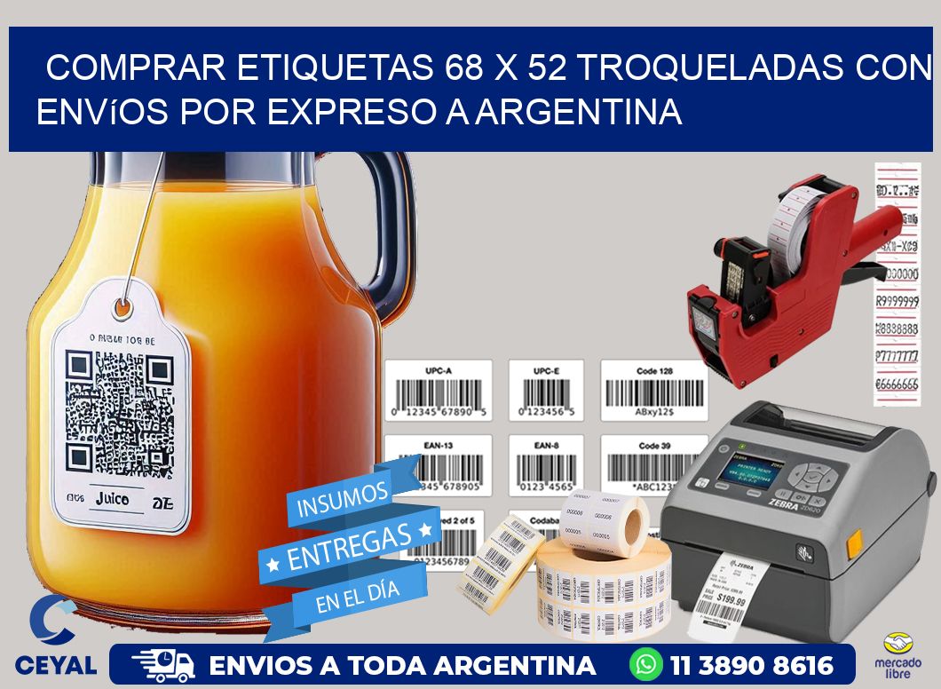 Comprar etiquetas 68 x 52 troqueladas con envíos por expreso a Argentina