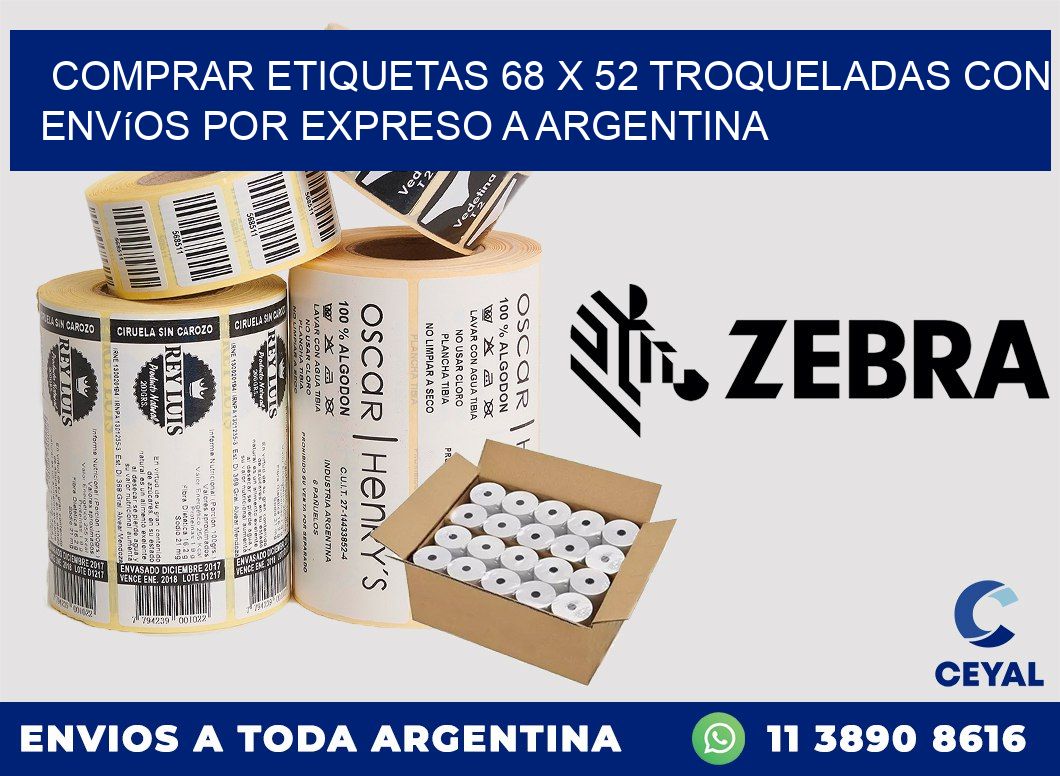 Comprar etiquetas 68 x 52 troqueladas con envíos por expreso a Argentina