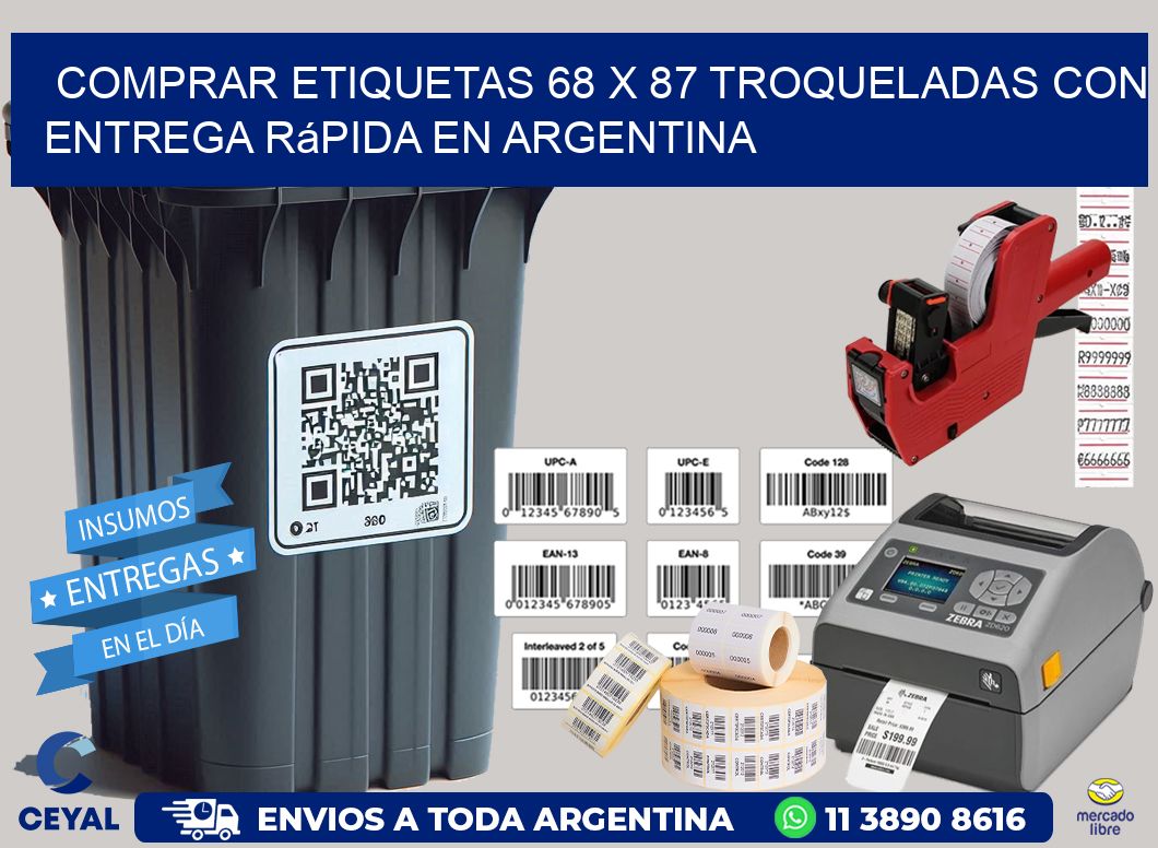 Comprar etiquetas 68 x 87 troqueladas con entrega rápida en Argentina