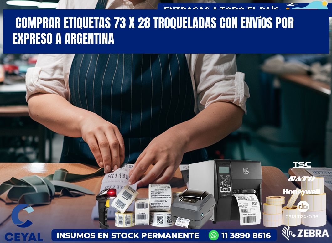 Comprar etiquetas 73 x 28 troqueladas con envíos por expreso a Argentina