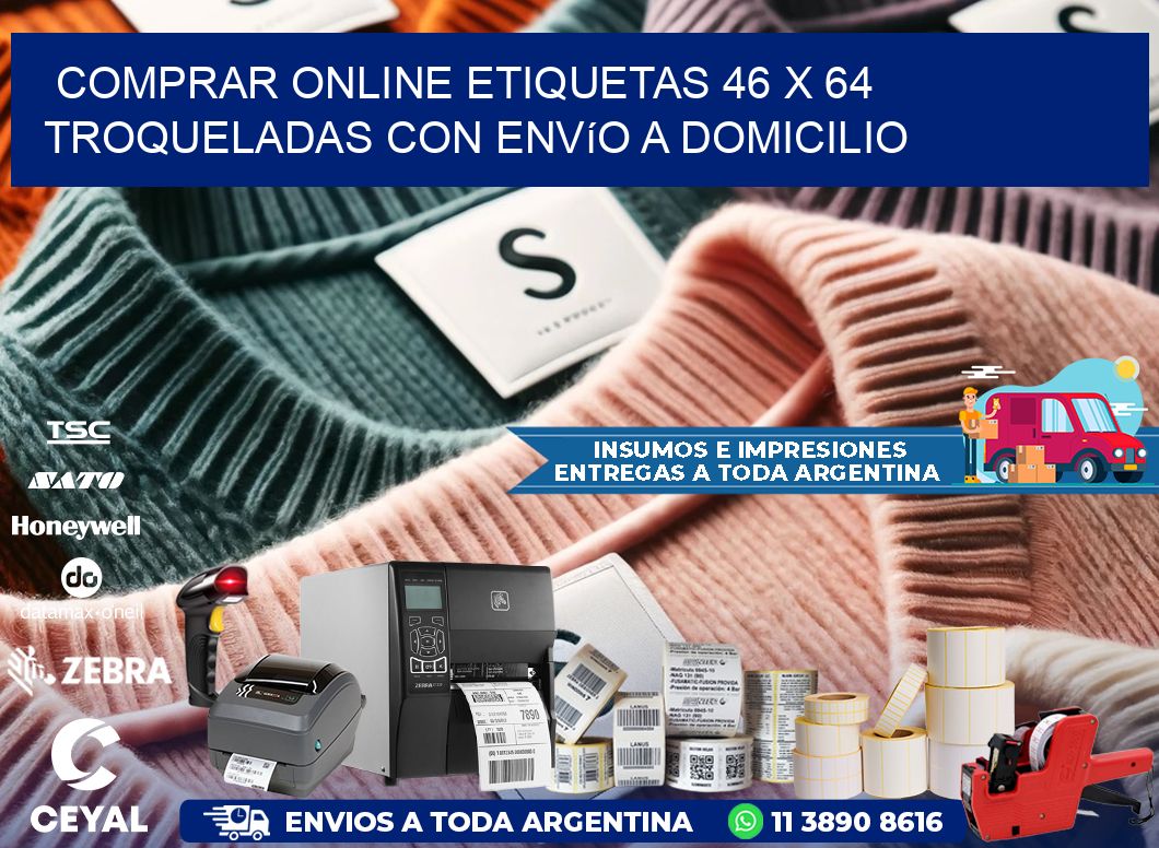 Comprar online etiquetas 46 x 64 troqueladas con envío a domicilio