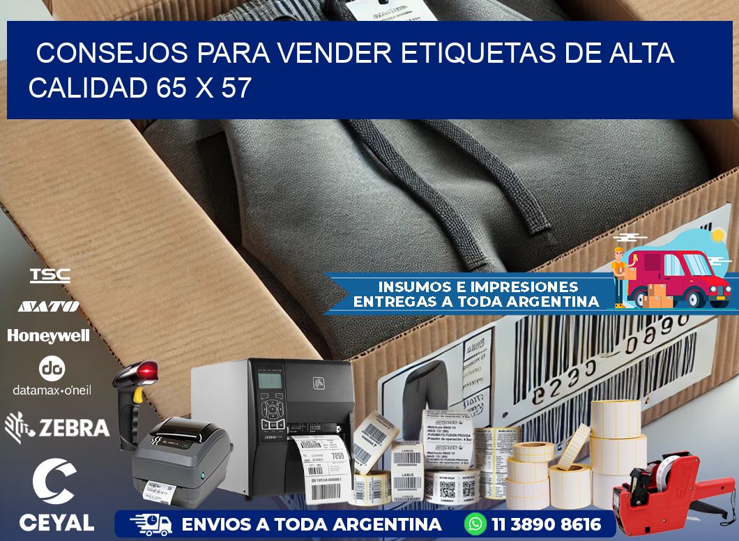 Consejos para Vender Etiquetas de Alta Calidad 65 x 57