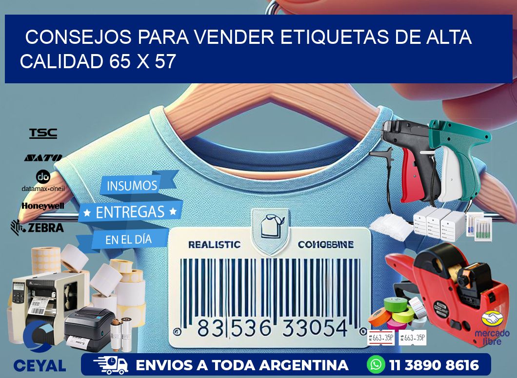 Consejos para Vender Etiquetas de Alta Calidad 65 x 57