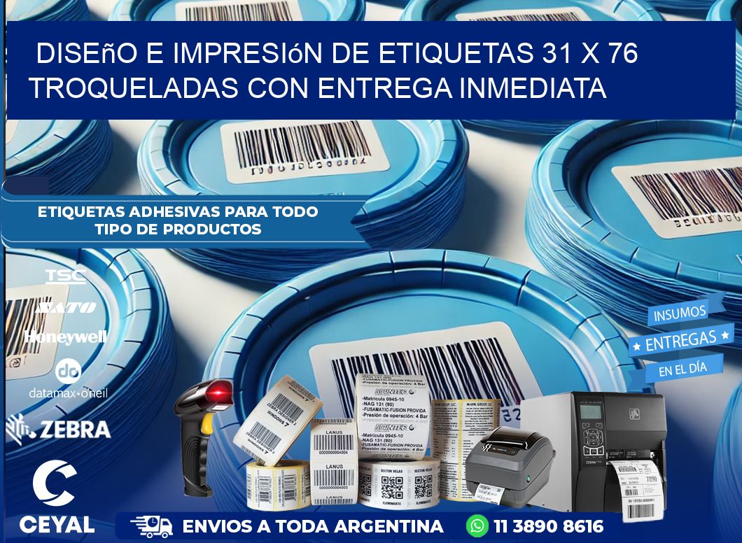 Diseño e impresión de etiquetas 31 x 76 troqueladas con entrega inmediata