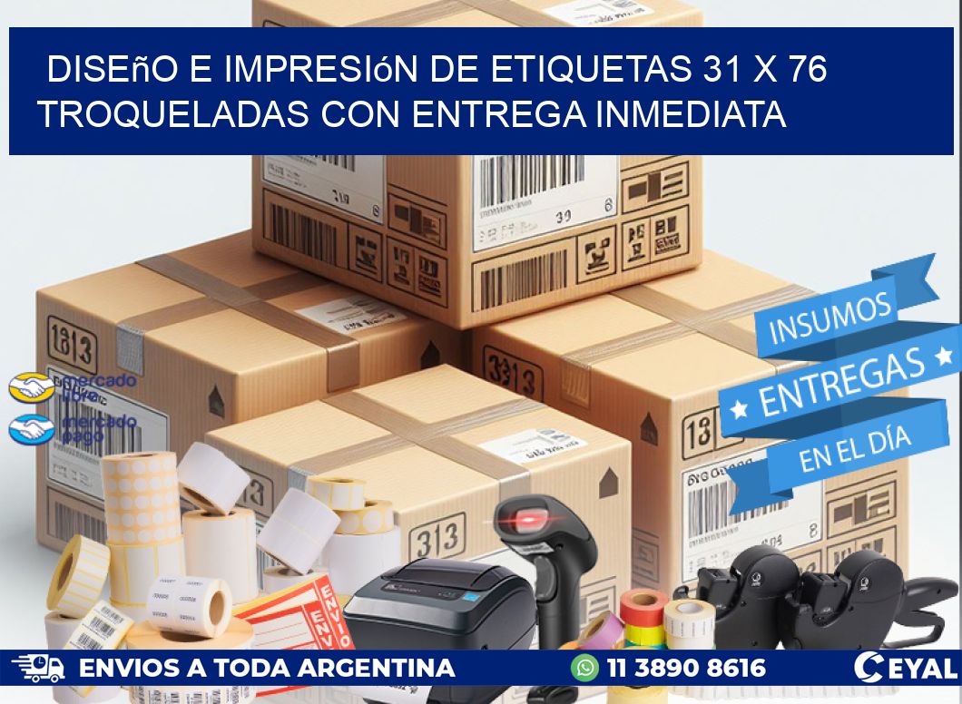 Diseño e impresión de etiquetas 31 x 76 troqueladas con entrega inmediata
