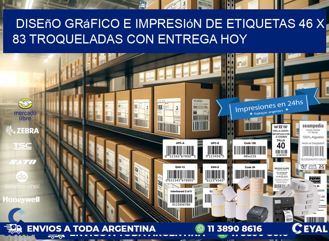 Diseño gráfico e impresión de etiquetas 46 x 83 troqueladas con entrega hoy