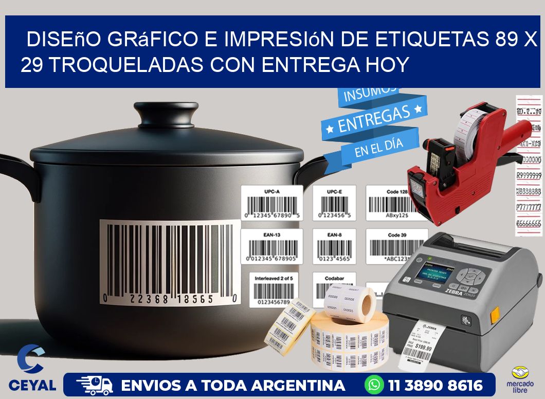 Diseño gráfico e impresión de etiquetas 89 x 29 troqueladas con entrega hoy