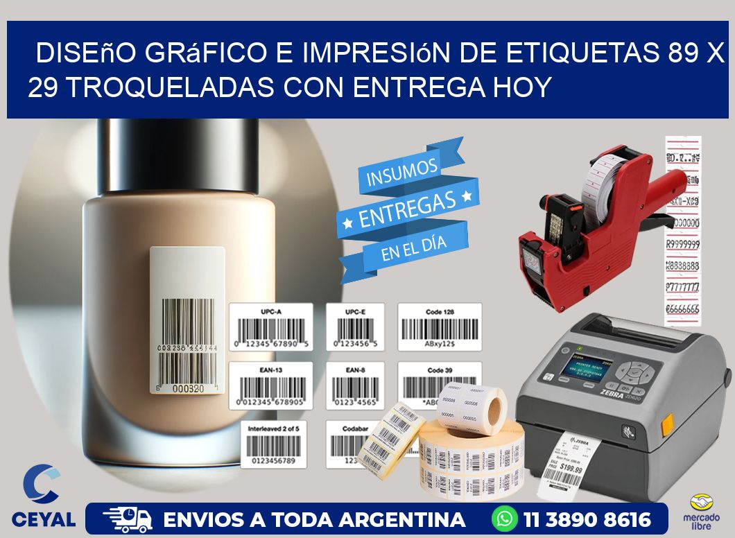 Diseño gráfico e impresión de etiquetas 89 x 29 troqueladas con entrega hoy