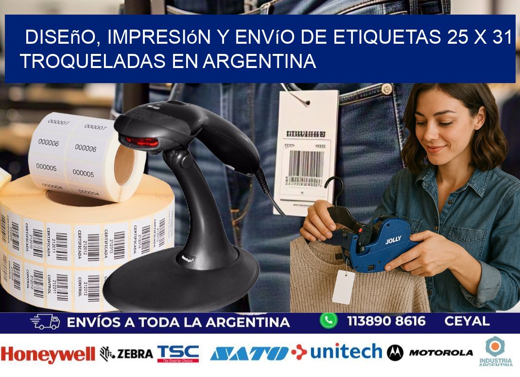 Diseño, impresión y envío de etiquetas 25 x 31 troqueladas en Argentina