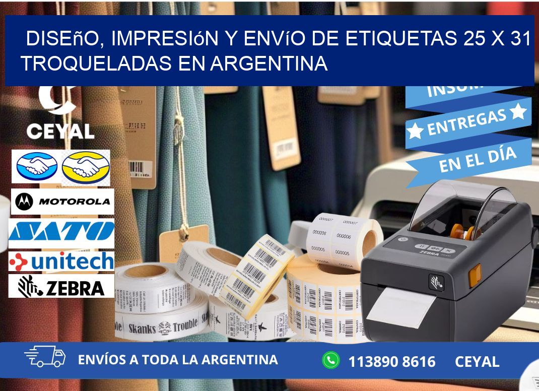 Diseño, impresión y envío de etiquetas 25 x 31 troqueladas en Argentina