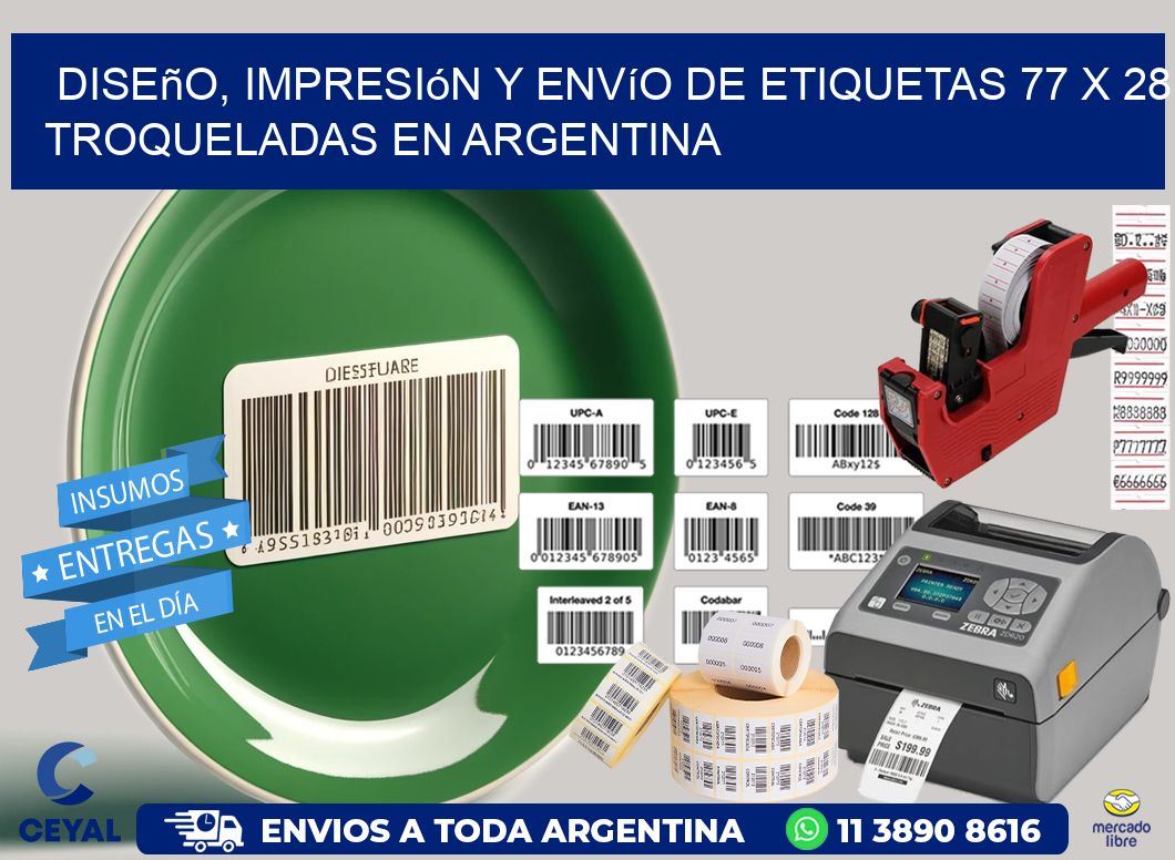 Diseño, impresión y envío de etiquetas 77 x 28 troqueladas en Argentina