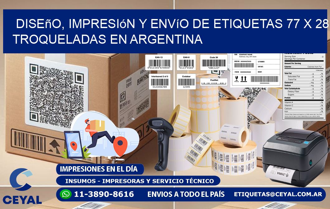 Diseño, impresión y envío de etiquetas 77 x 28 troqueladas en Argentina