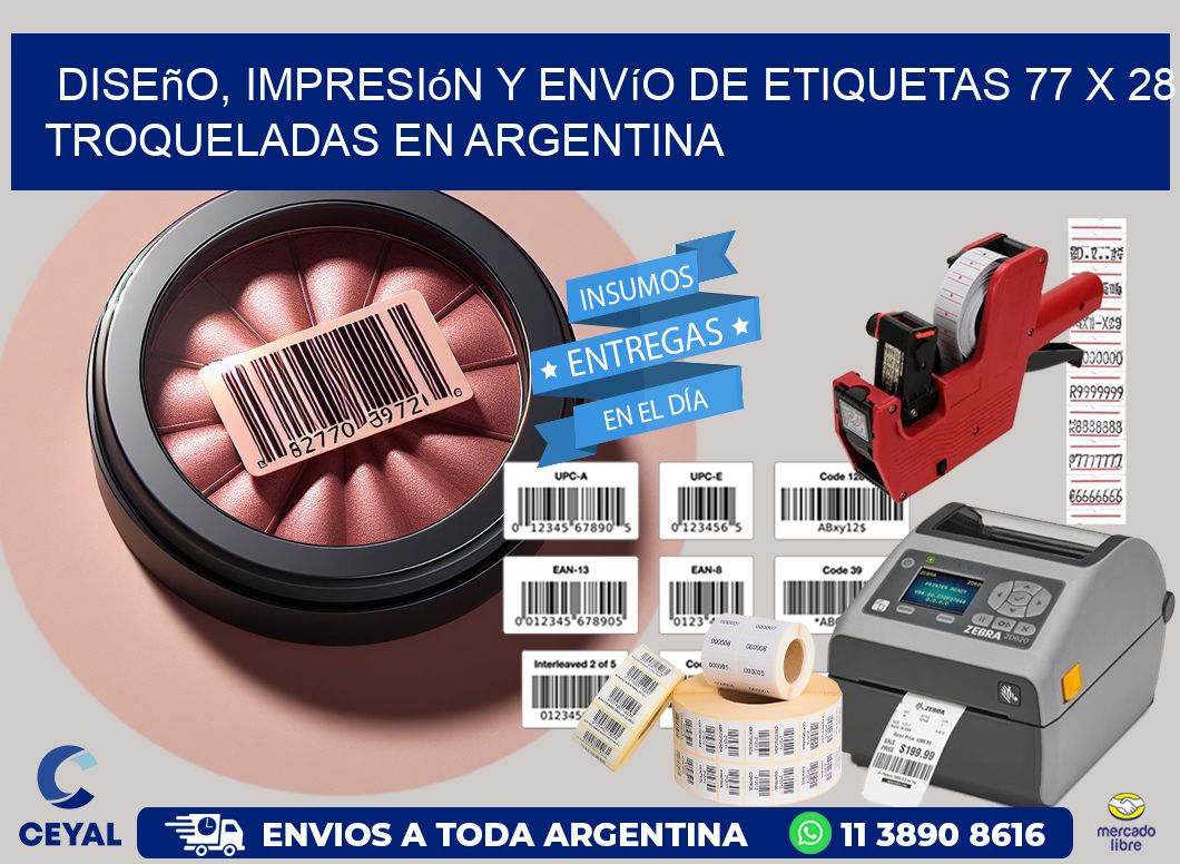 Diseño, impresión y envío de etiquetas 77 x 28 troqueladas en Argentina