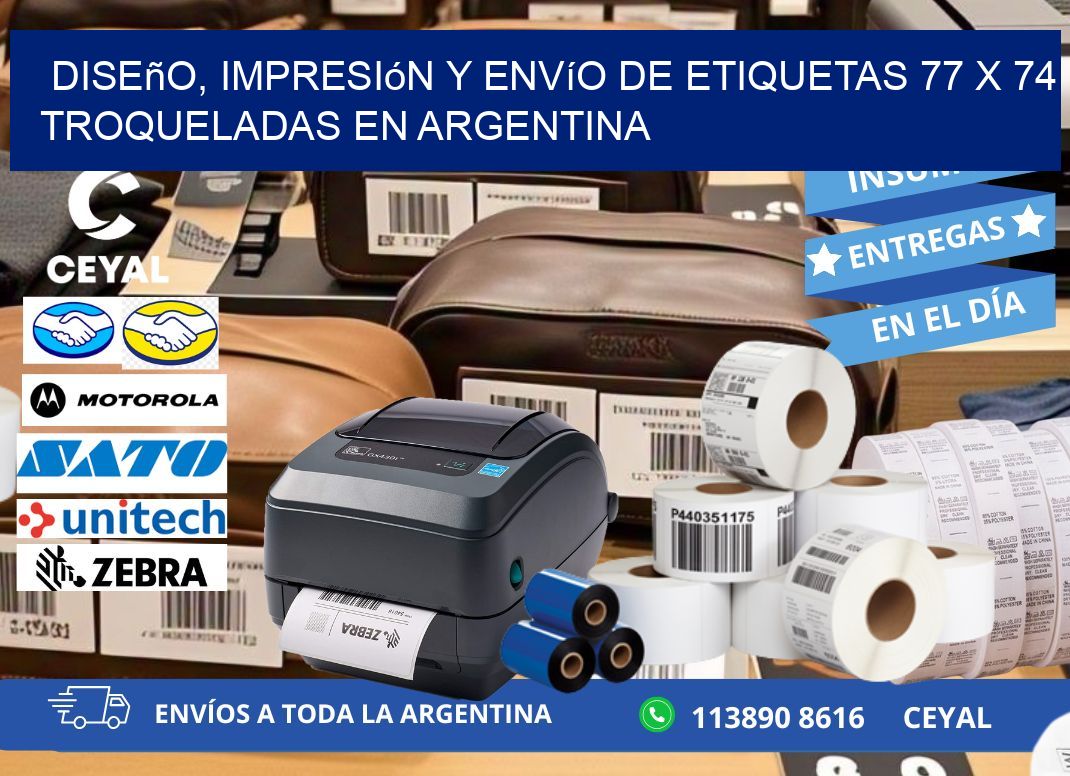 Diseño, impresión y envío de etiquetas 77 x 74 troqueladas en Argentina
