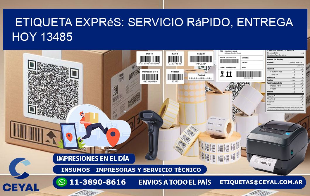 Etiqueta Exprés: Servicio Rápido, Entrega Hoy 13485