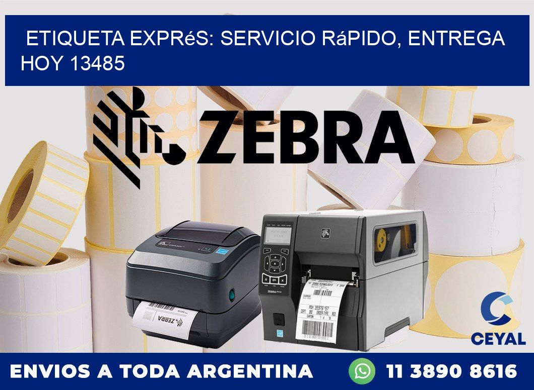 Etiqueta Exprés: Servicio Rápido, Entrega Hoy 13485
