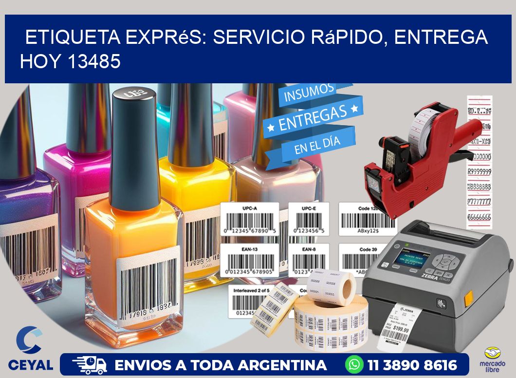Etiqueta Exprés: Servicio Rápido, Entrega Hoy 13485