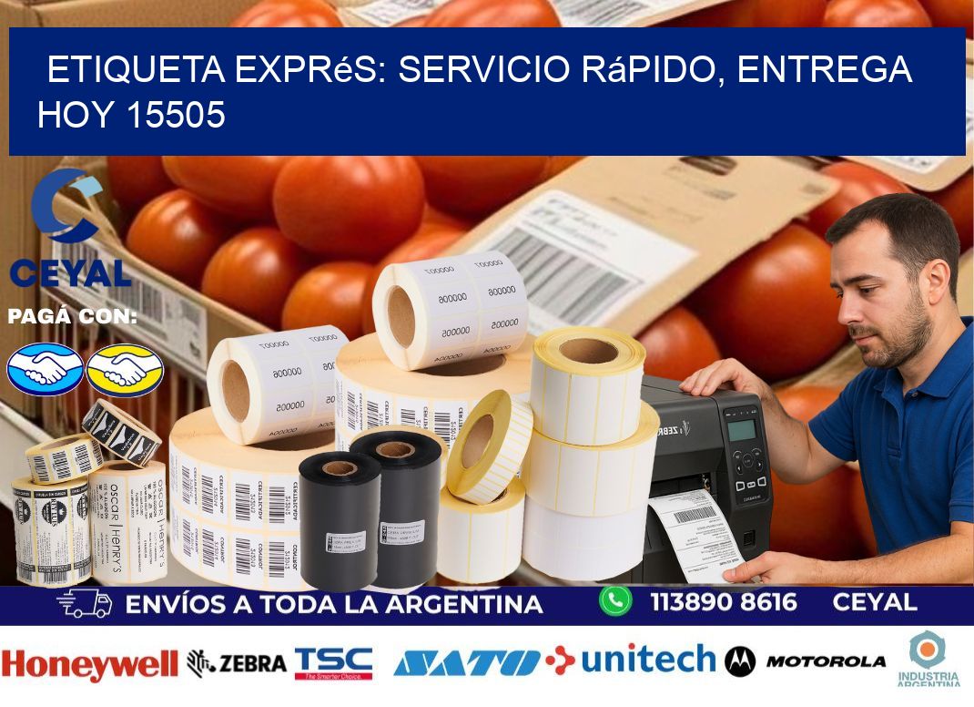 Etiqueta Exprés: Servicio Rápido, Entrega Hoy 15505