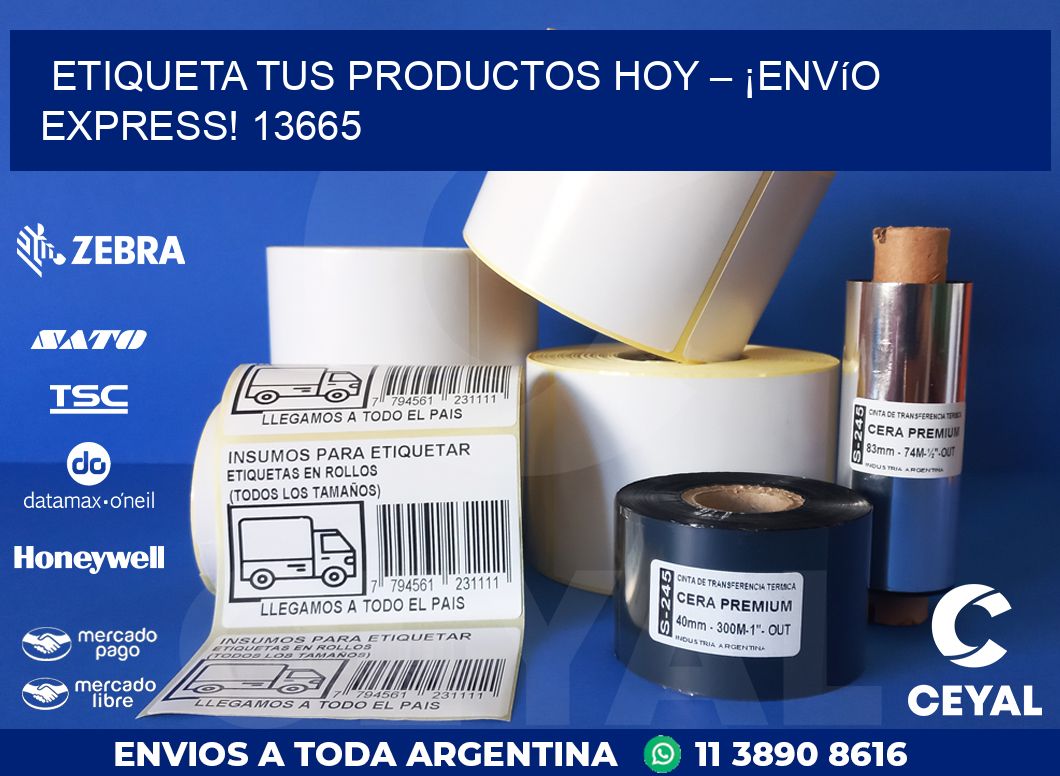 Etiqueta tus Productos Hoy – ¡Envío Express! 13665