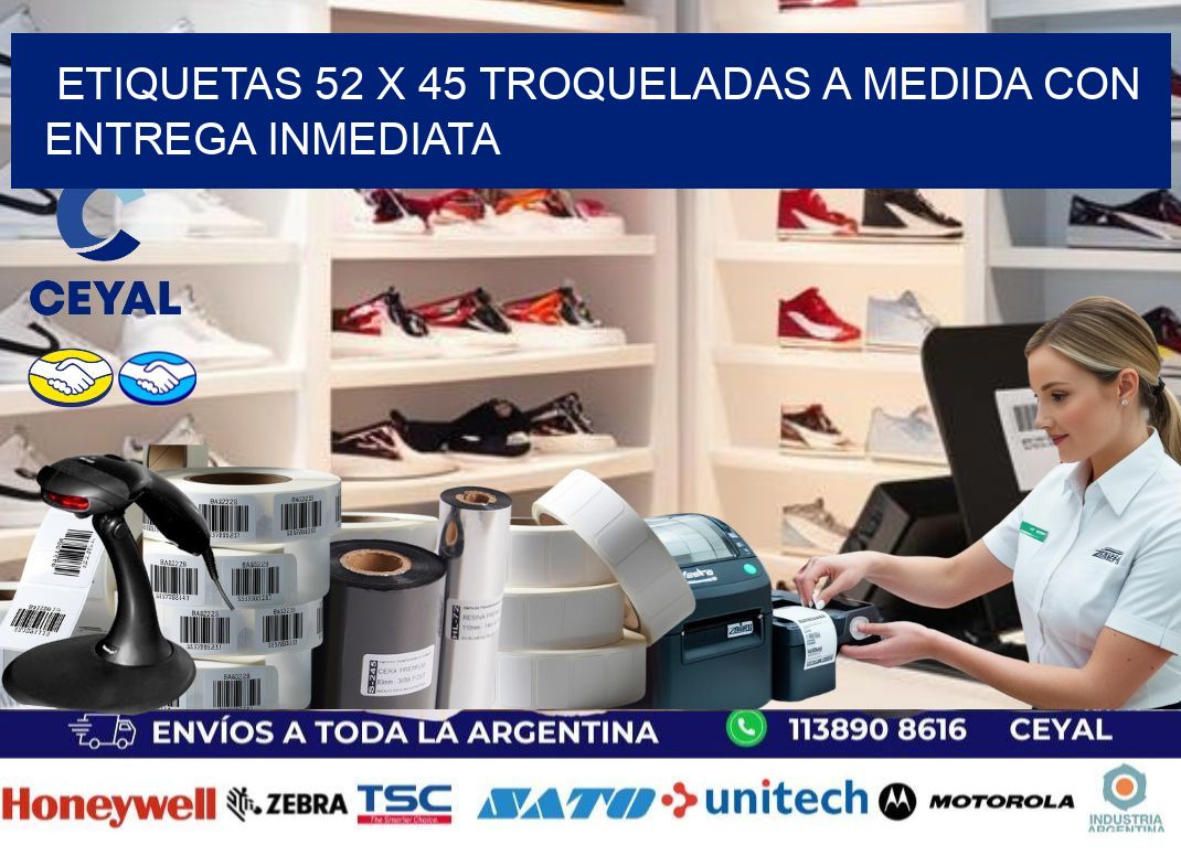 Etiquetas 52 x 45 troqueladas a medida con entrega inmediata