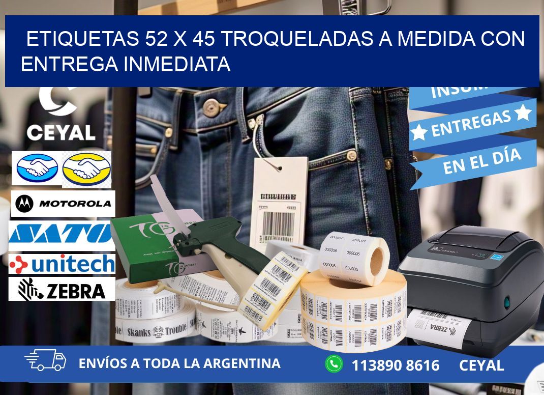 Etiquetas 52 x 45 troqueladas a medida con entrega inmediata