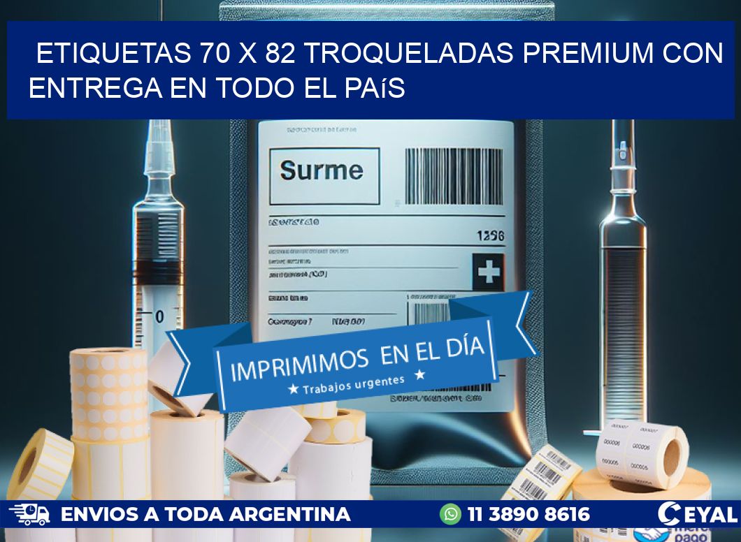 Etiquetas 70 x 82 troqueladas premium con entrega en todo el país