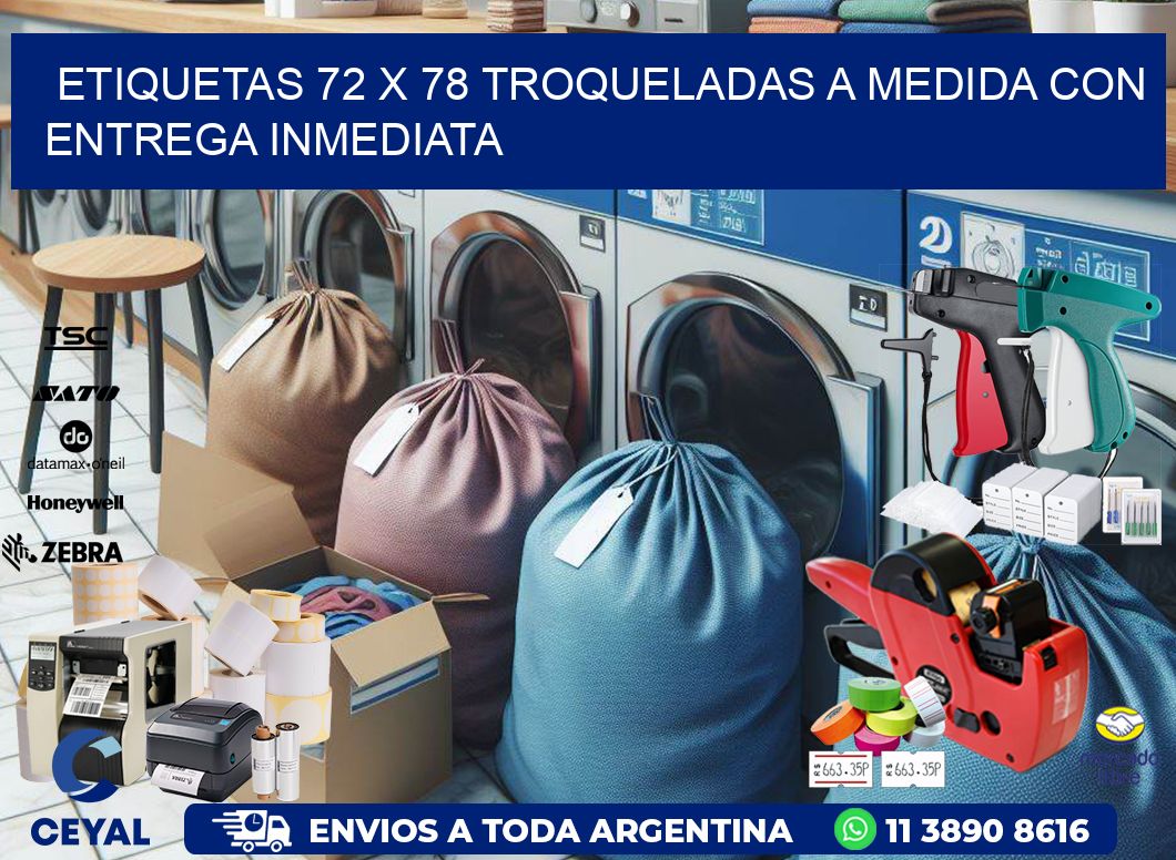 Etiquetas 72 x 78 troqueladas a medida con entrega inmediata