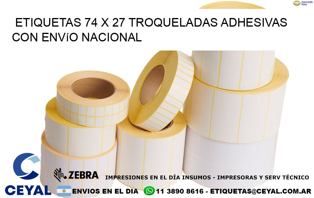 Etiquetas 74 x 27 troqueladas adhesivas con envío nacional