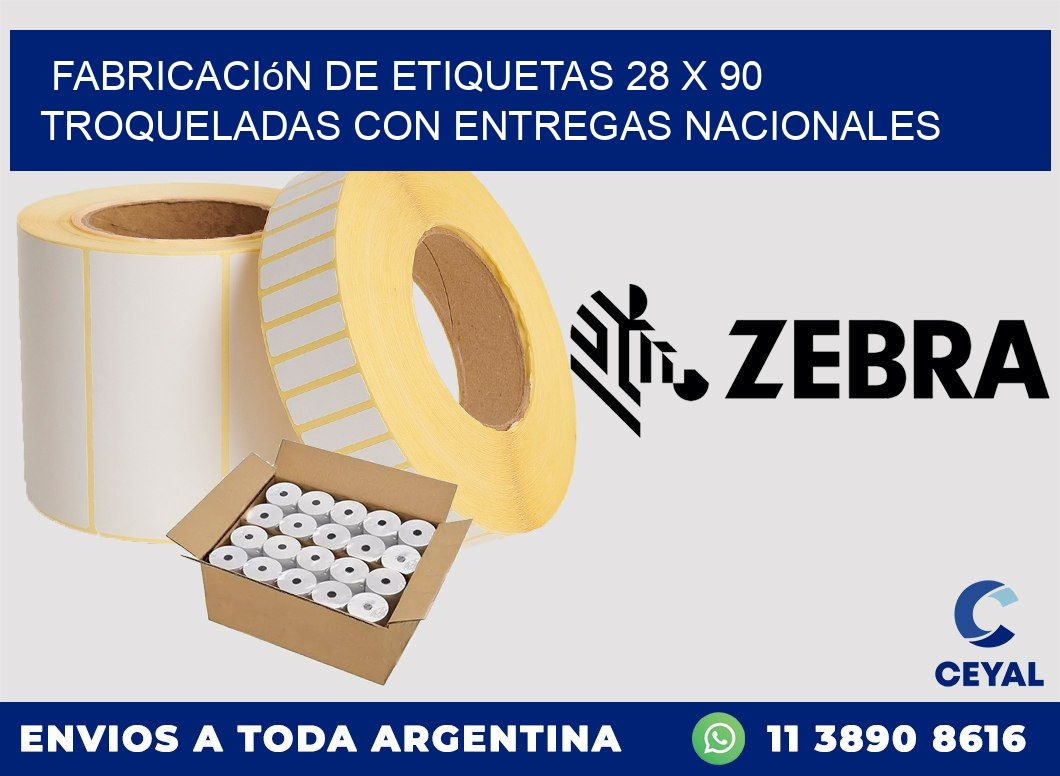 Fabricación de etiquetas 28 x 90 troqueladas con entregas nacionales