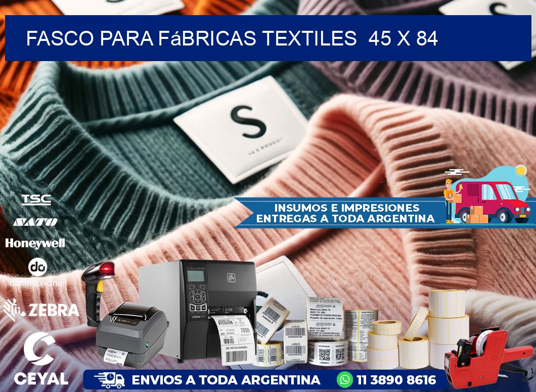 Fasco para fábricas textiles  45 x 84