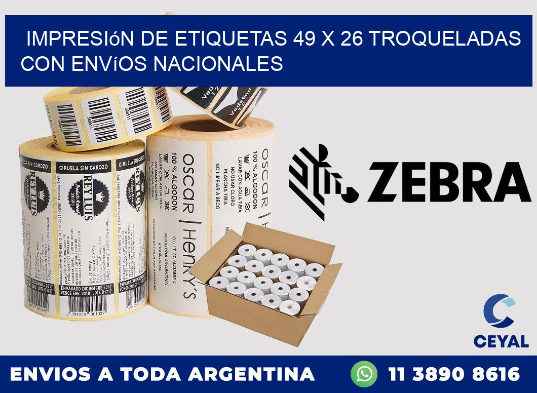 Impresión de etiquetas 49 x 26 troqueladas con envíos nacionales