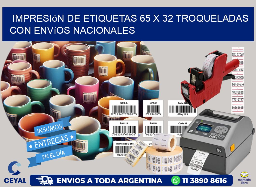 Impresión de etiquetas 65 x 32 troqueladas con envíos nacionales