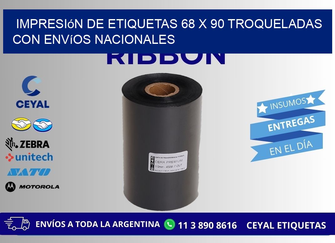 Impresión de etiquetas 68 x 90 troqueladas con envíos nacionales