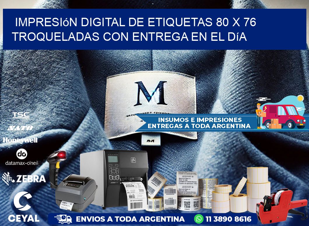 Impresión digital de etiquetas 80 x 76 troqueladas con entrega en el día