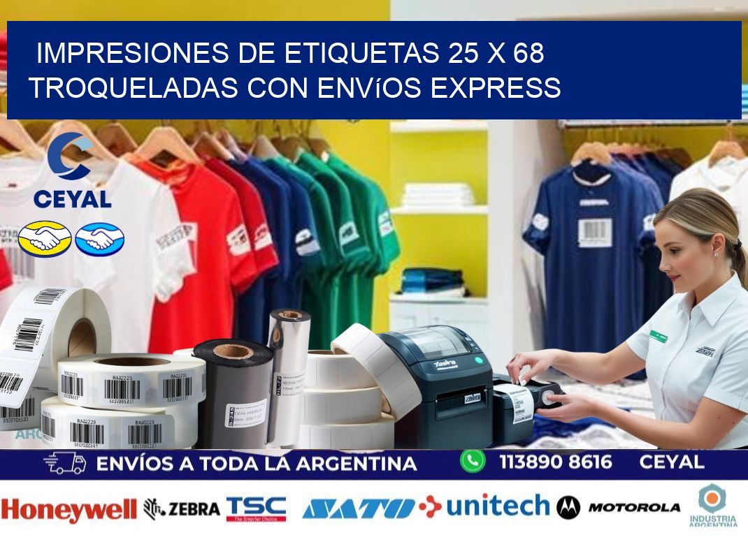 Impresiones de etiquetas 25 x 68 troqueladas con envíos express