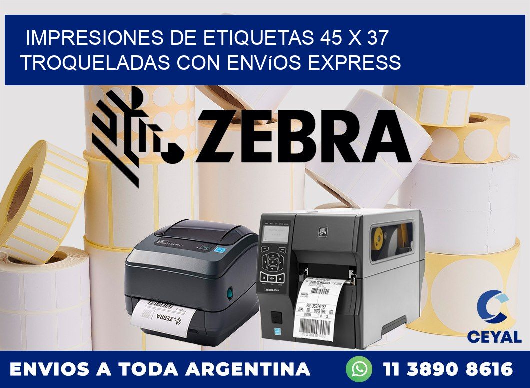 Impresiones de etiquetas 45 x 37 troqueladas con envíos express