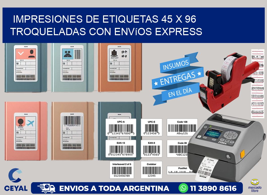 Impresiones de etiquetas 45 x 96 troqueladas con envíos express