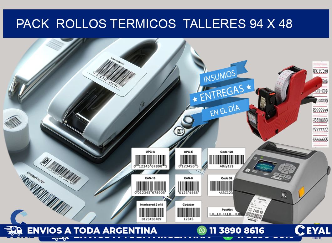 Pack  ROLLOS TERMICOS  TALLERES 94 x 48