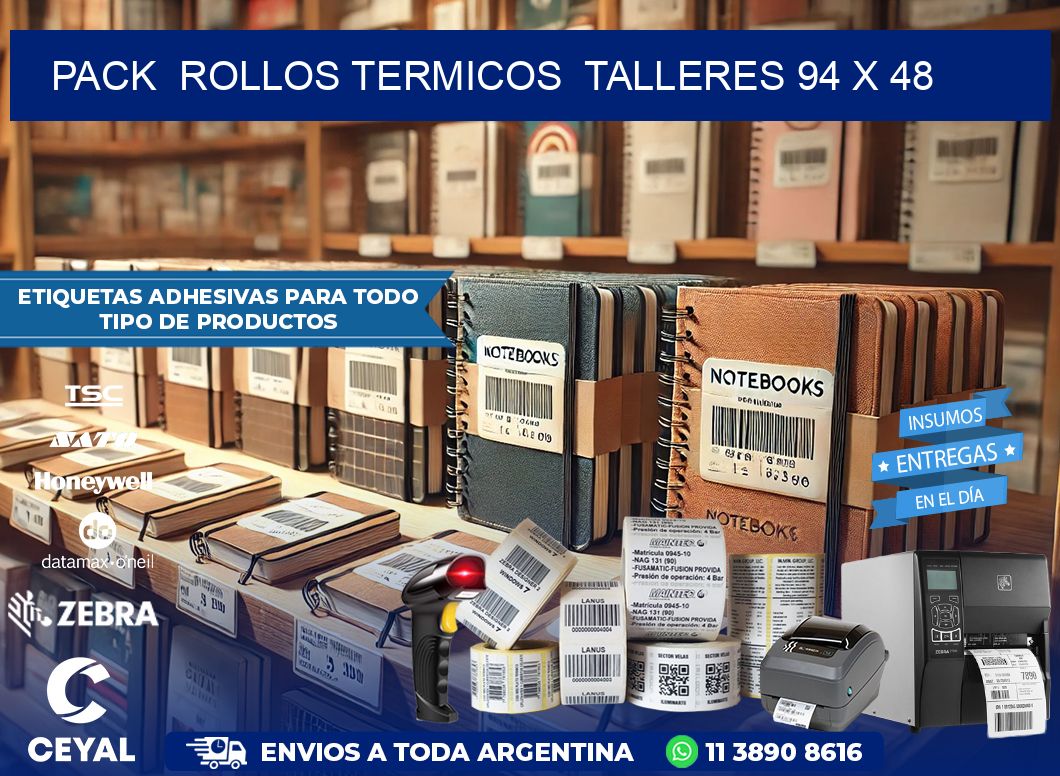 Pack  ROLLOS TERMICOS  TALLERES 94 x 48